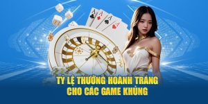 ty-le-thuong-hoanh-trang-cho-cac-game-khung